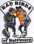 Bad Birds of Baltimore Orioles Ravens Patch 3.5x4